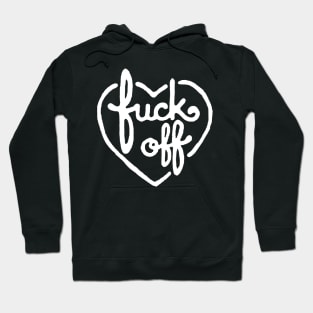 FUCK OFF LOVE Hoodie